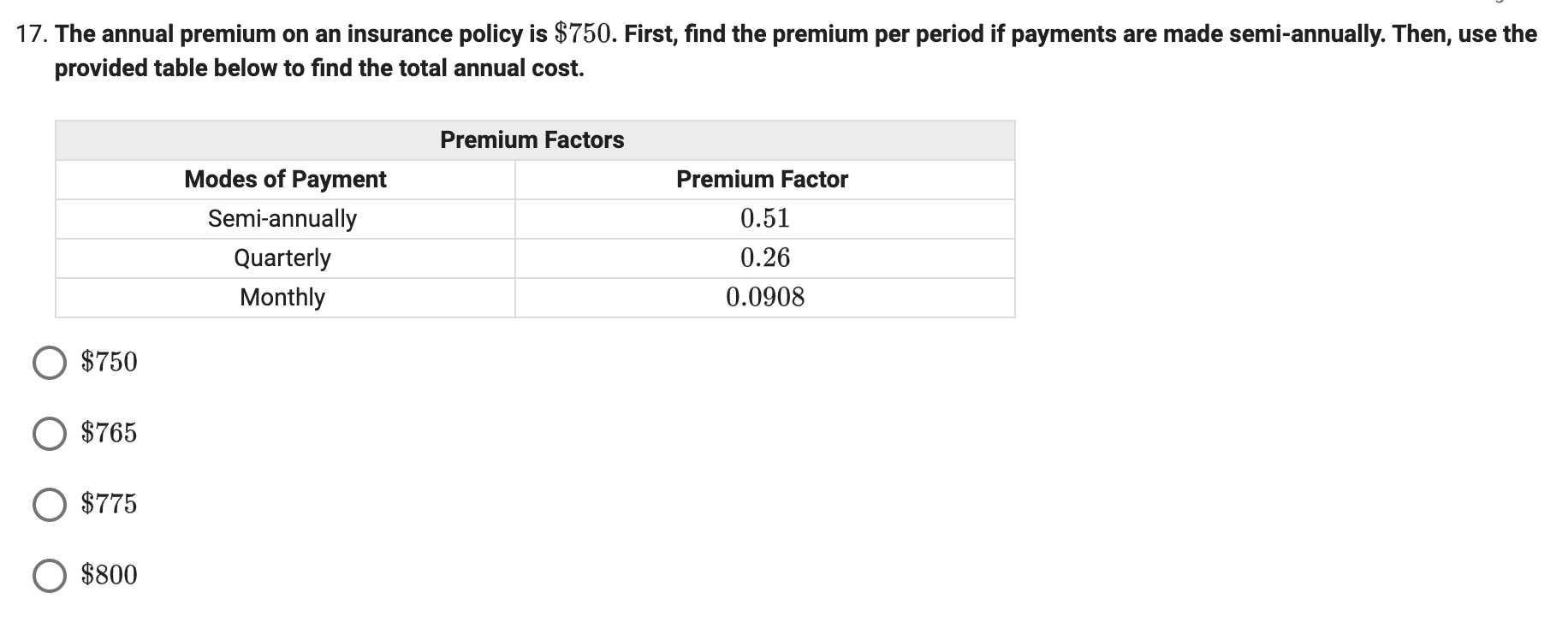 Solved 17. The annual premium on an insurance policy is | Chegg.com