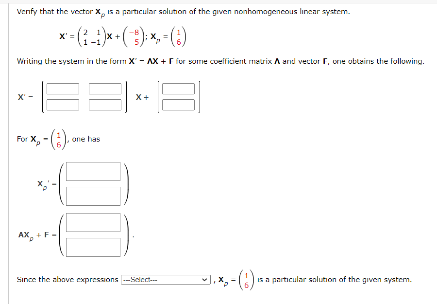 Solved Verify That The Vector X, Is A Particular Solution Of | Chegg.com