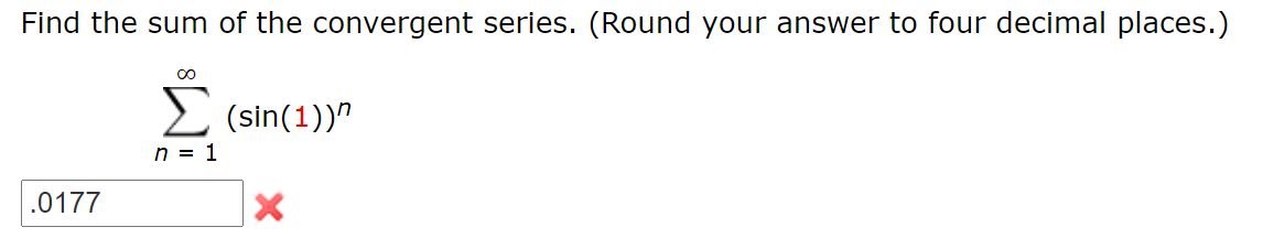 Solved Find the sum of the convergent series. (Round your | Chegg.com