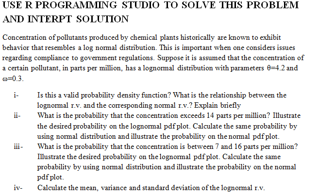 USE R PROGRAMMING STUDIO TO SOLVE THIS PROBLEM AND | Chegg.com