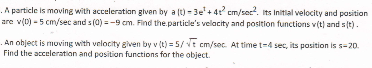 Solved -. A particle is moving with acceleration given by a | Chegg.com