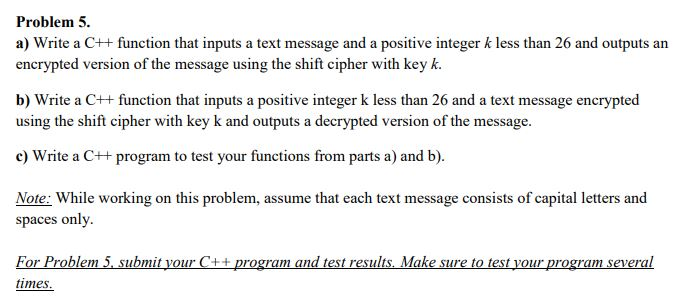 QUESTION NUMBER 5(C) Problem 5. a) Write a C++ | Chegg.com