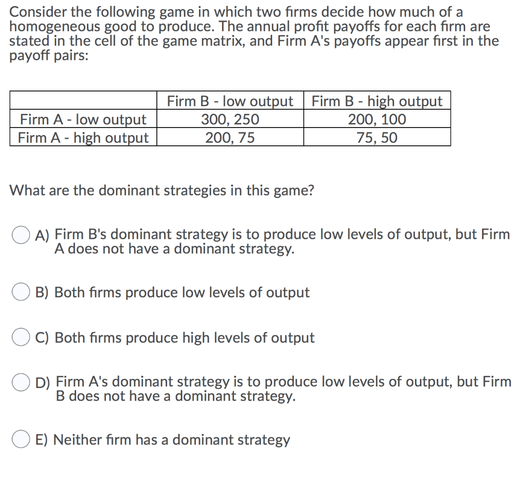 Solved Consider the following game in which two firms decide | Chegg.com
