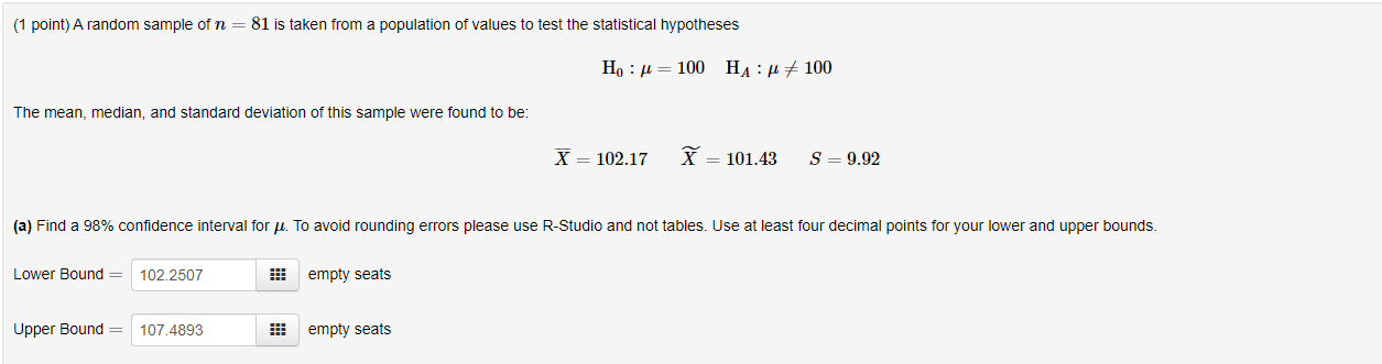 Solved (1 point) A random sample of n = 81 is taken from a | Chegg.com