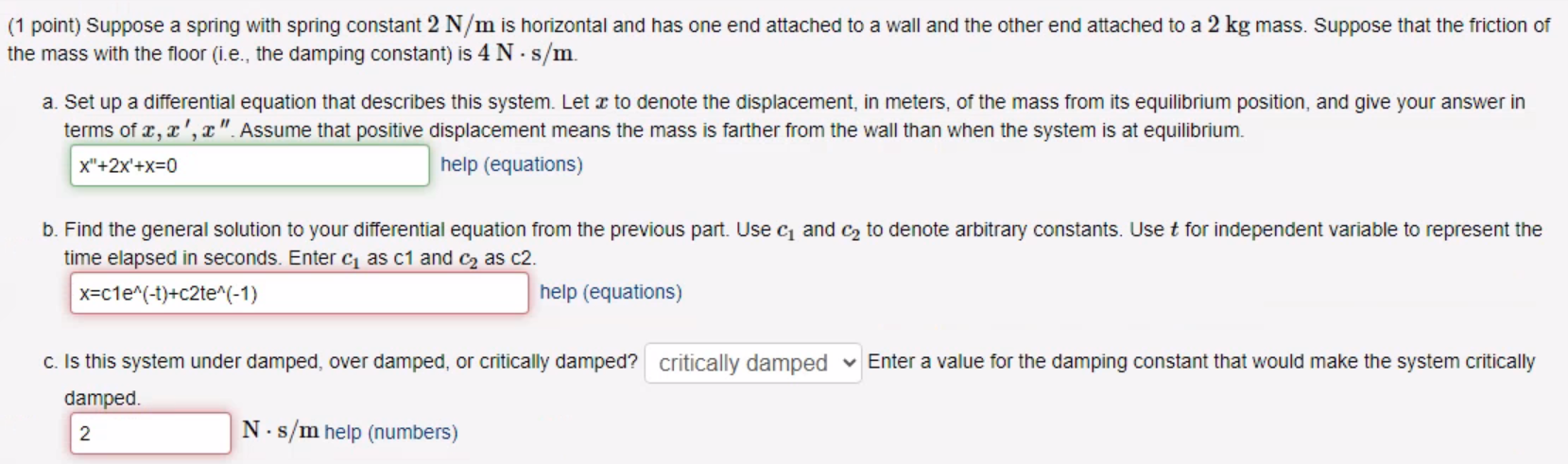 Solved 1 point) Suppose a spring with spring constant 2 N/m | Chegg.com