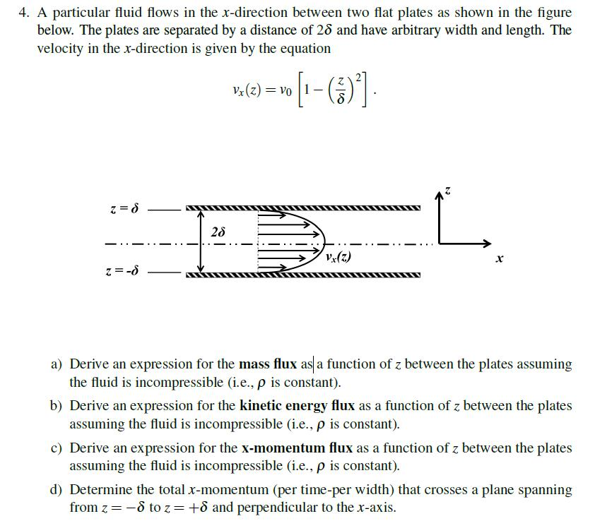 4. A particular fluid flows in the x-direction | Chegg.com