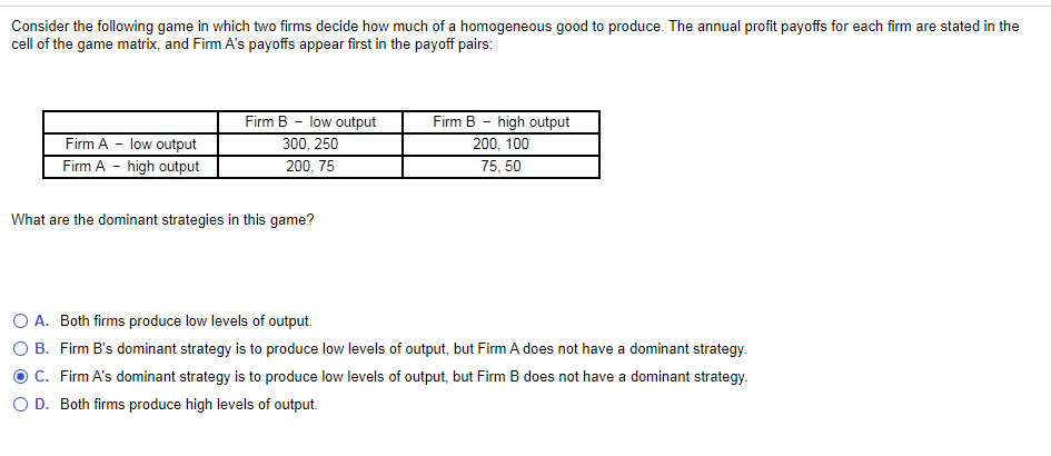 Solved Consider The Following Game In Which Two Firms Decide | Chegg.com