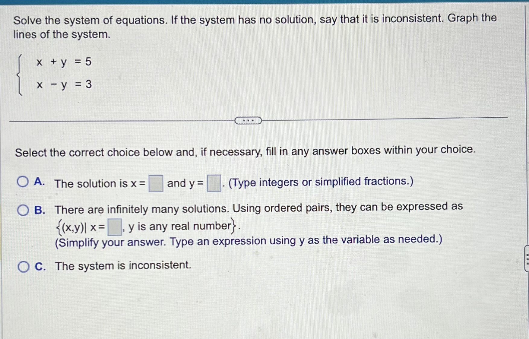 Solved Solve the system of equations. If the system has no | Chegg.com