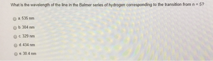 solved-what-is-the-wavelength-of-the-line-in-the-balmer-chegg