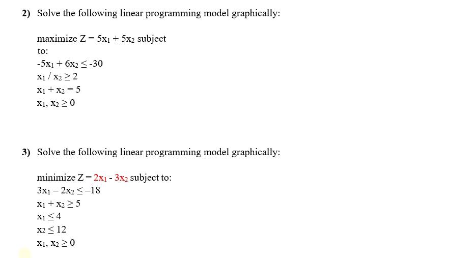 Solved 2) Solve The Following Linear Programming Model | Chegg.com