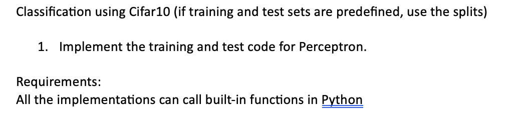 Solved Classification using Cifar10 (if training and test | Chegg.com