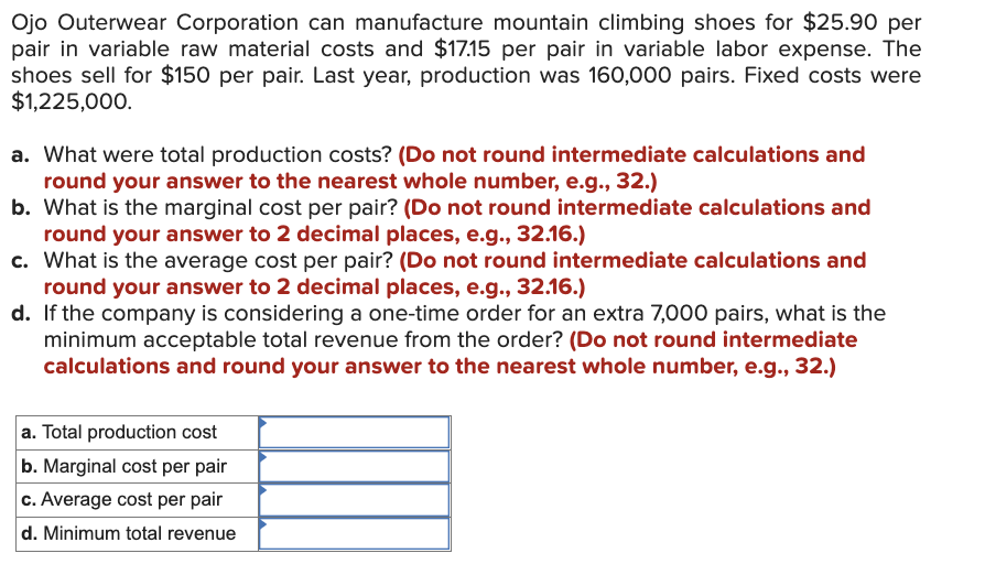 Solved Ojo Outerwear Corporation can manufacture mountain | Chegg.com