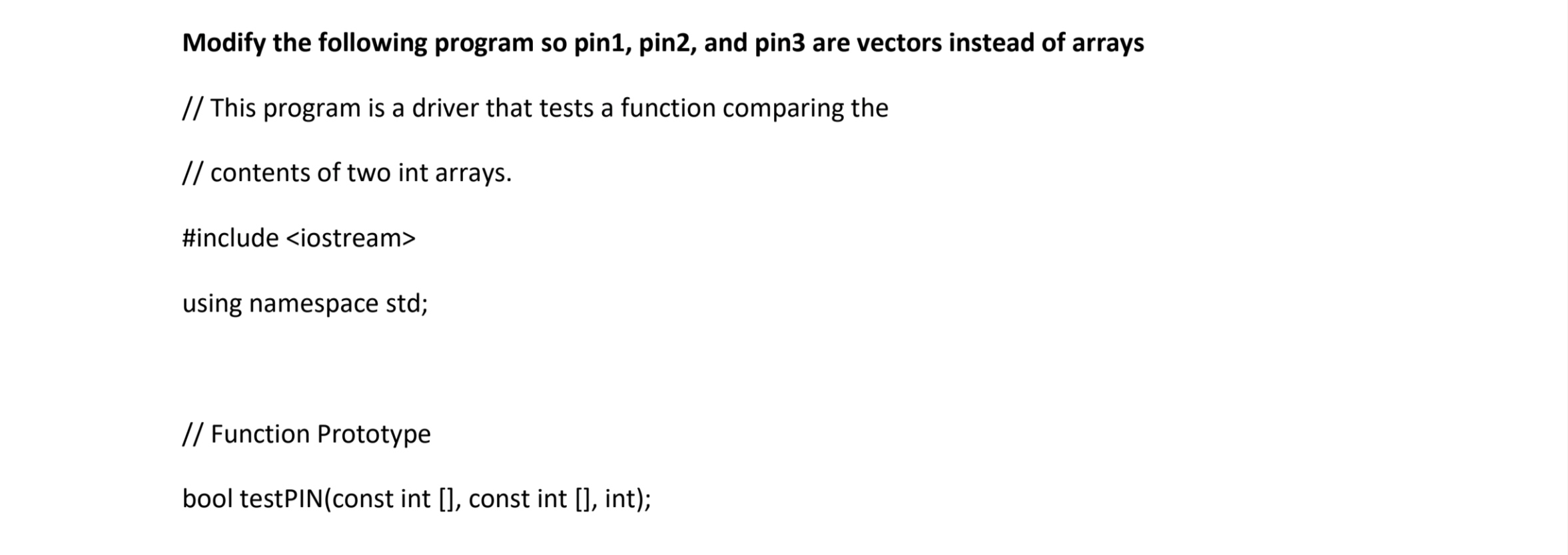 Modify The Following Program So Pin1 Pin2 And Pin3 Chegg