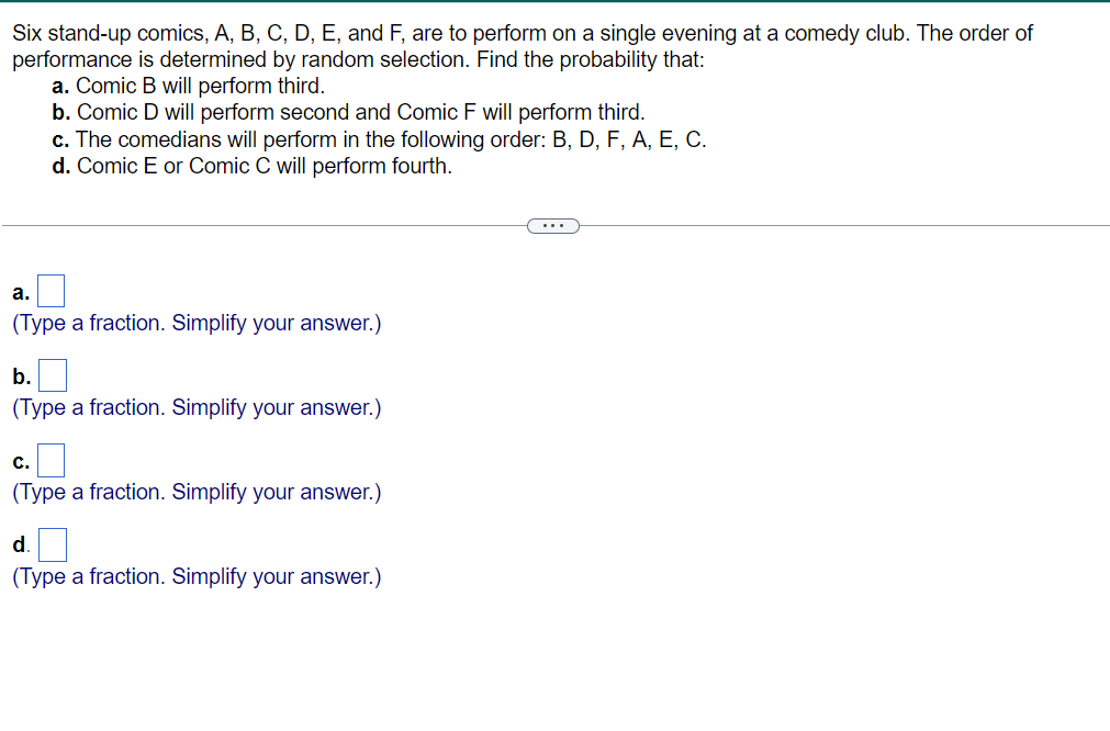 Solved Six Stand-up Comics, A, B, C, D, E, And F, Are To | Chegg.com