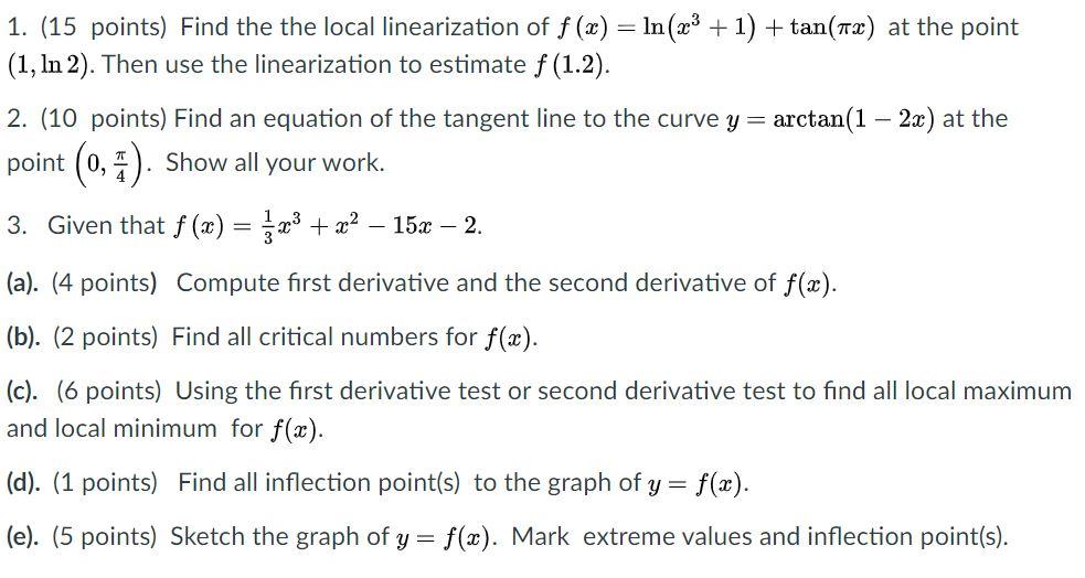 Solved 1. (15 points) Find the the local linearization of | Chegg.com
