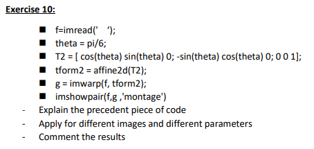 Solved Exercise 10: f=imread(' '); theta = pi/6; T2 = | Chegg.com