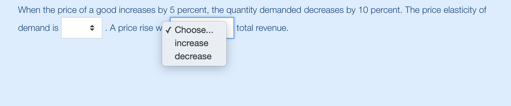 Solved When the price of a good increases by 5 percent, the | Chegg.com
