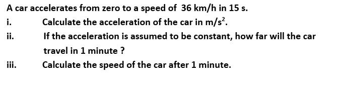 Solved A car accelerates from zero to a speed of 36 km/h in | Chegg.com