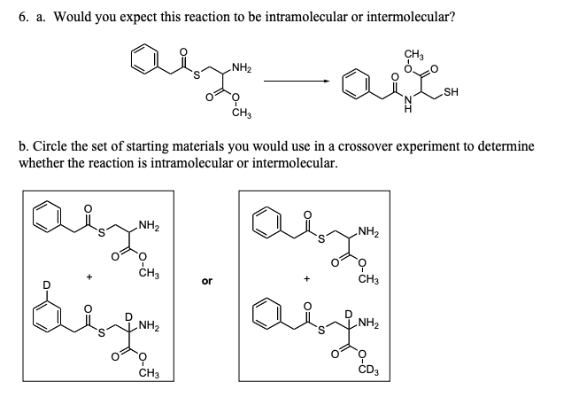 Solved 6. A. Would You Expect This Reaction To Be | Chegg.com