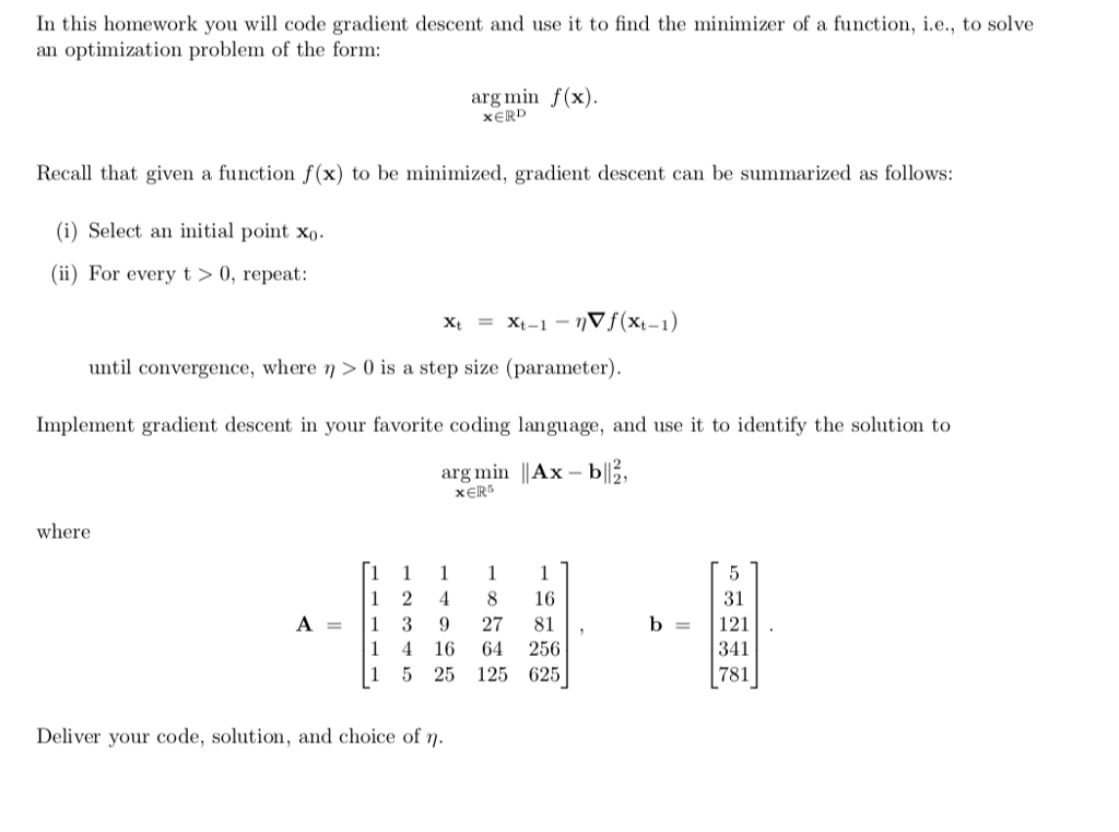 Solved In this homework you will code gradient descent and | Chegg.com
