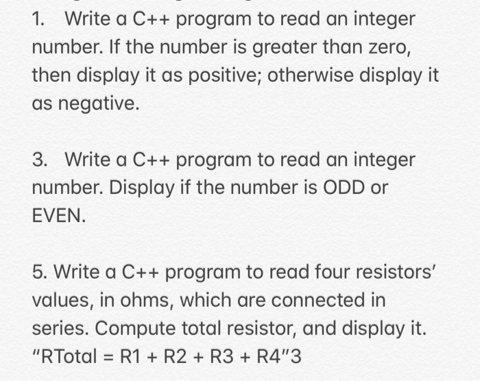 Solved 1. Write a C++ program to read an integer number. If | Chegg.com