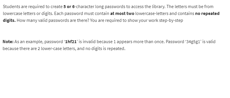 Solved Students are required to create 5 or 6-character long | Chegg.com