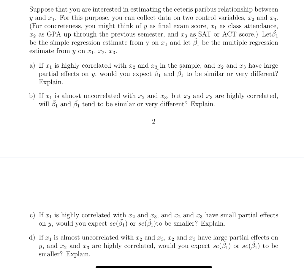 Solved Suppose that you are interested in estimating the | Chegg.com