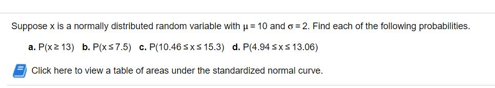 Solved Suppose x is a normally distributed random variable | Chegg.com