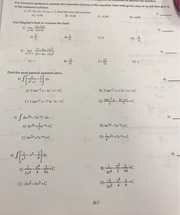 Solved Use Newton's method to estimate the requested | Chegg.com