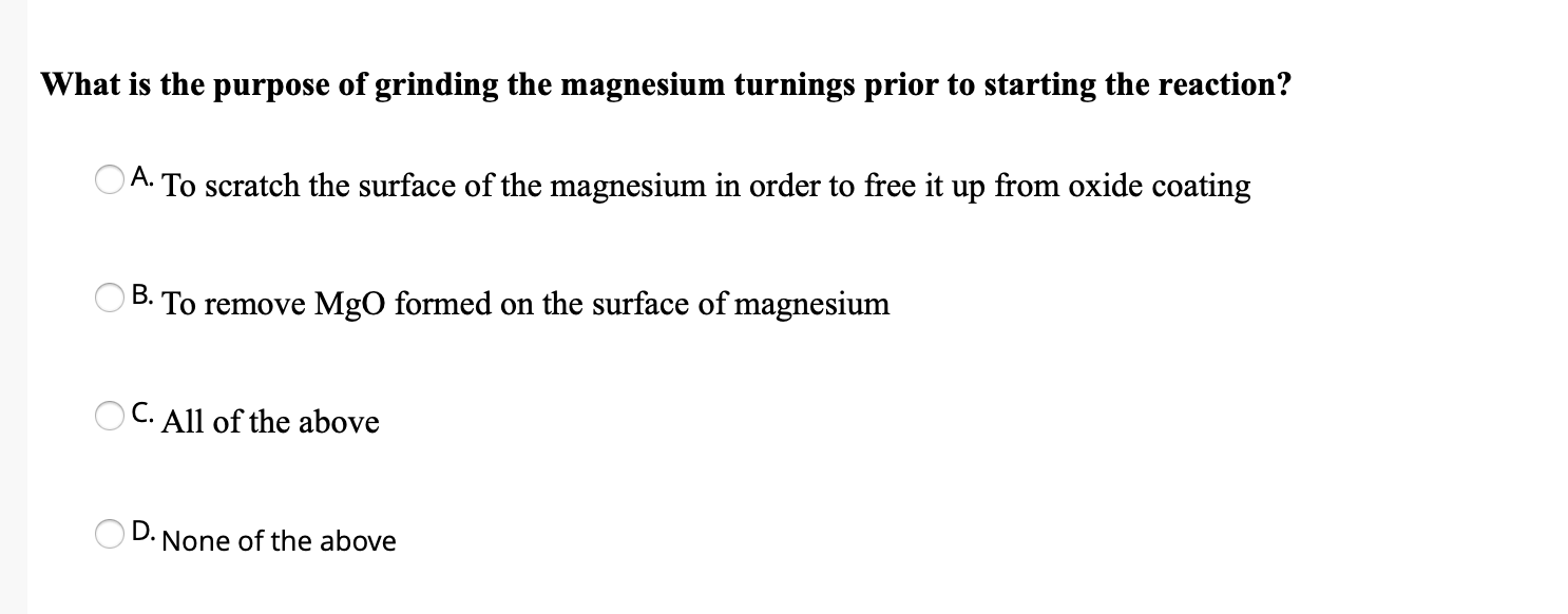 What is the purpose of grinding the magnesium