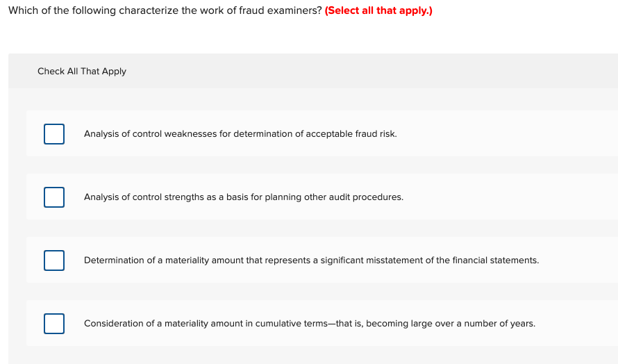 Solved Which Of The Following Characterize The Work Of Fraud | Chegg.com