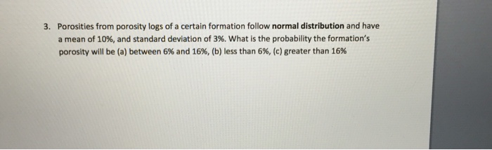 Solved Porosities from porosity logs of a certain formation | Chegg.com