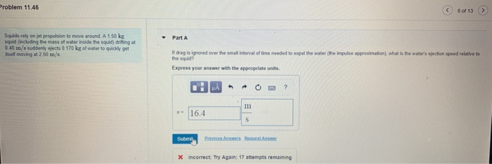 Solved Problem 11.46 く) 8of13 Squids rely on jet propulsion | Chegg.com
