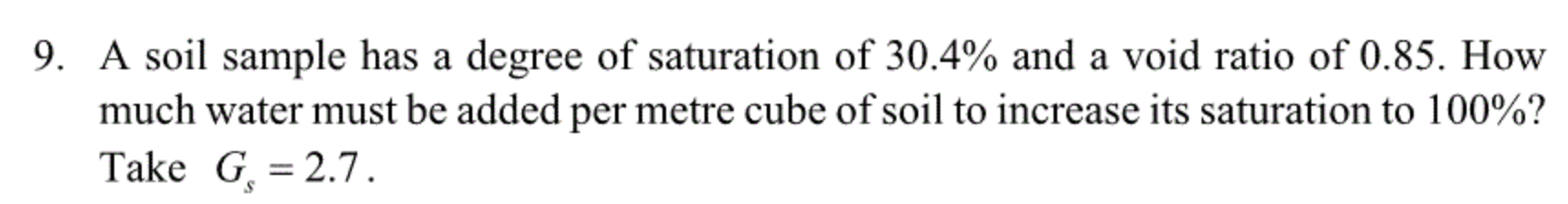 Solved 9. A soil sample has a degree of saturation of 30.4% | Chegg.com