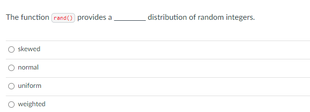 Solved The function rand() provides a distribution of random | Chegg.com