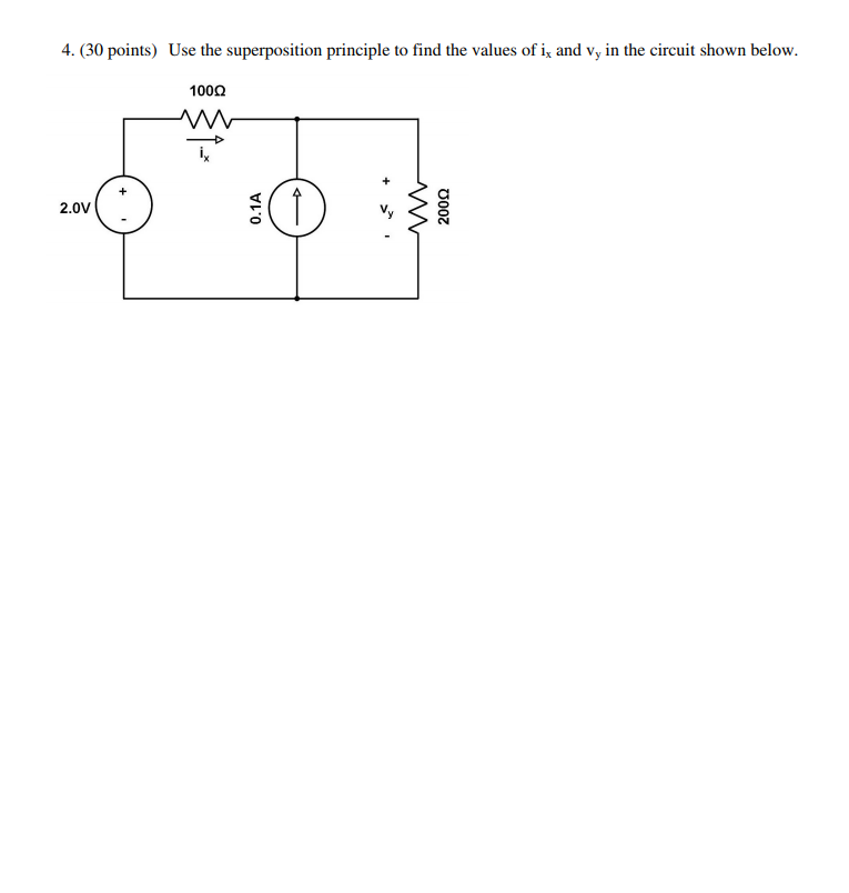 Solved 4. (30 points) Use the superposition principle to | Chegg.com