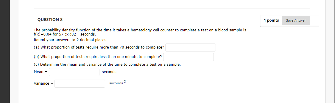 Solved QUESTION 5 1 points Save Answer The lifetime of a | Chegg.com