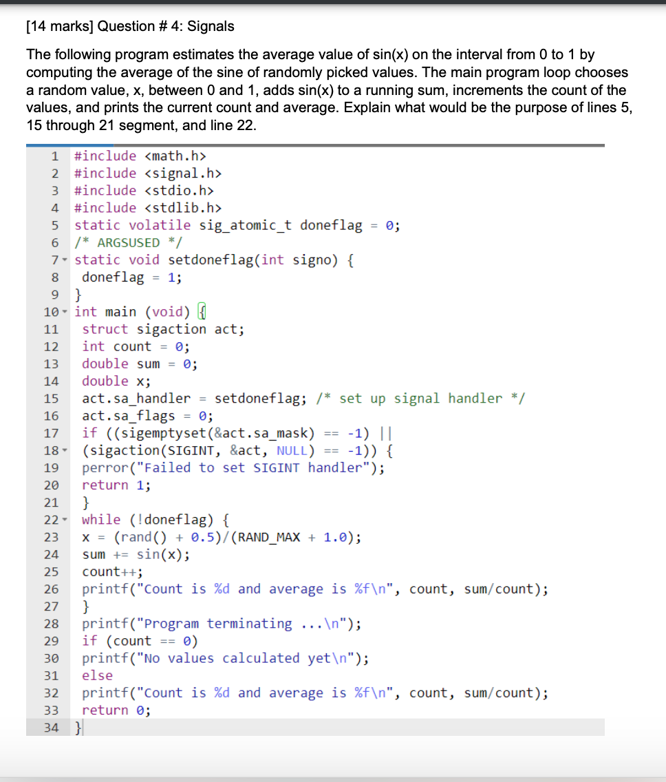 Solved [14 marks] Question #4: Signals The following program | Chegg.com