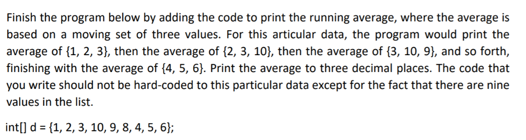 Solved Finish the program below by adding the code to print | Chegg.com