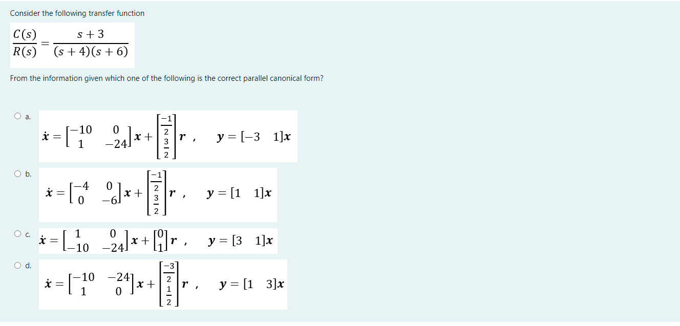 Solved Consider the following transfer function | Chegg.com