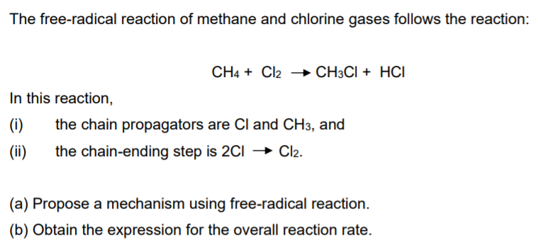 Solved The free-radical reaction of methane and chlorine | Chegg.com