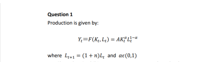 Question 1 Production Is Given By Yq F Kg L1 Chegg Com