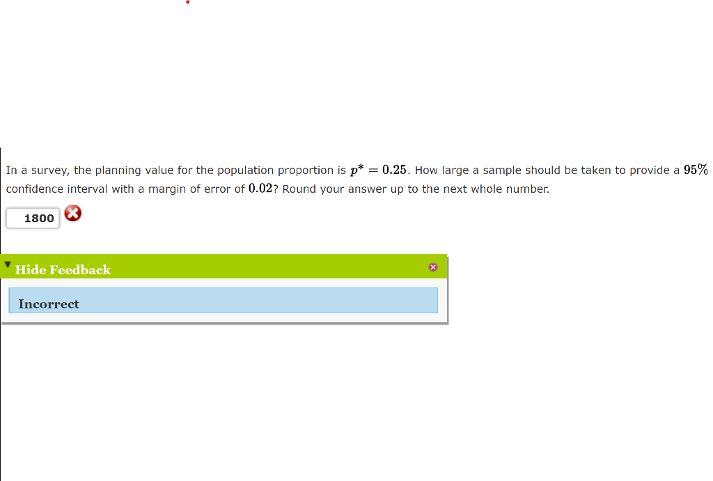 Solved In a survey, the planning value for the population