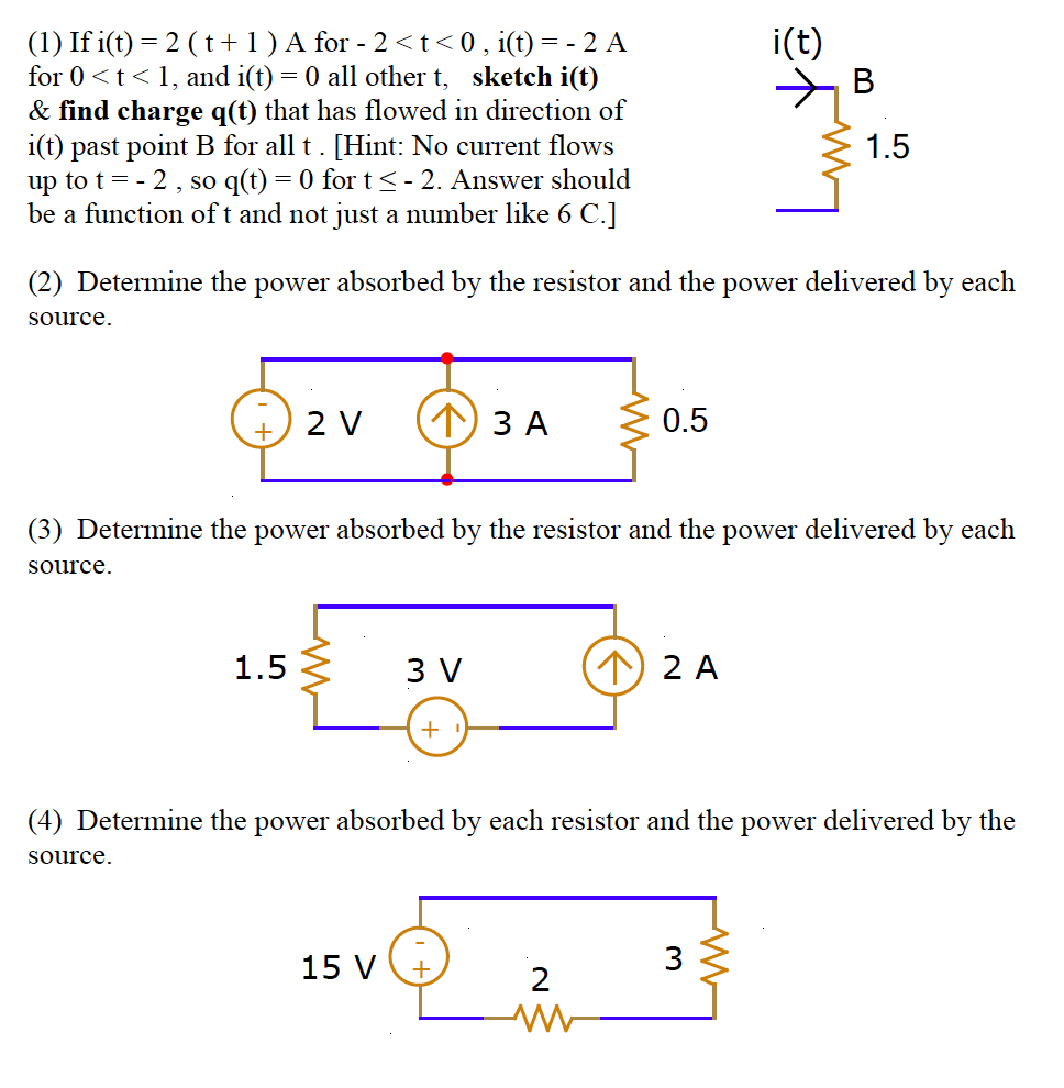 Solved I(t) B (1) If I(t) = 2(t+1) A For - 2 