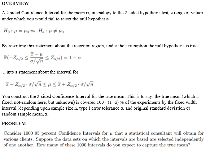 Solved OVERVIEW A 2 sided Confidence Interval for the mean | Chegg.com