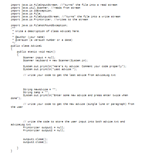 Solved Write a program Advice.java that gives and takes | Chegg.com