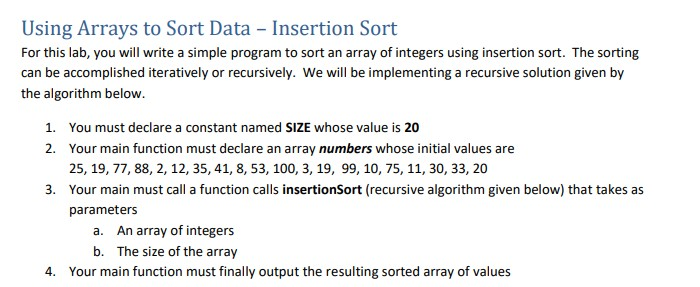 Solved Using Arrays to Sort Data Insertion Sort For this | Chegg.com