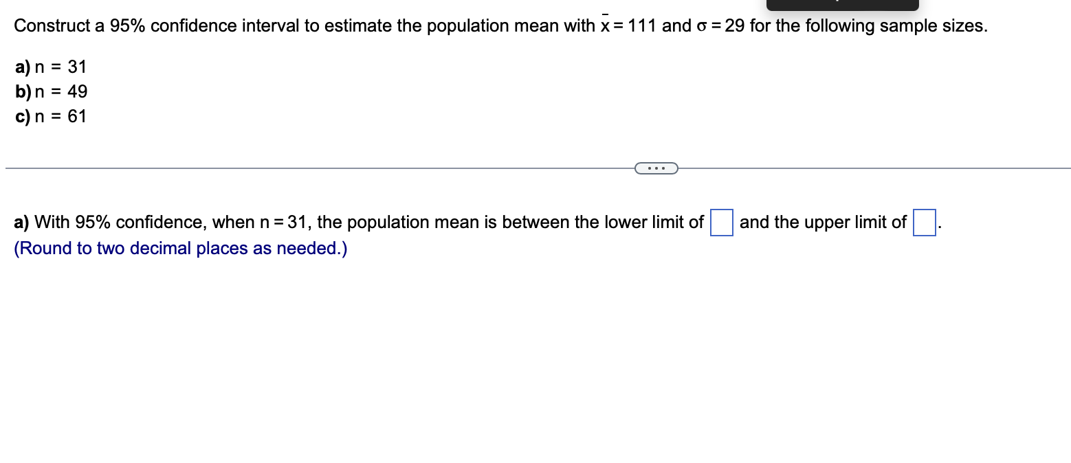 Solved Construct A 95% Confidence Interval To Estimate The | Chegg.com