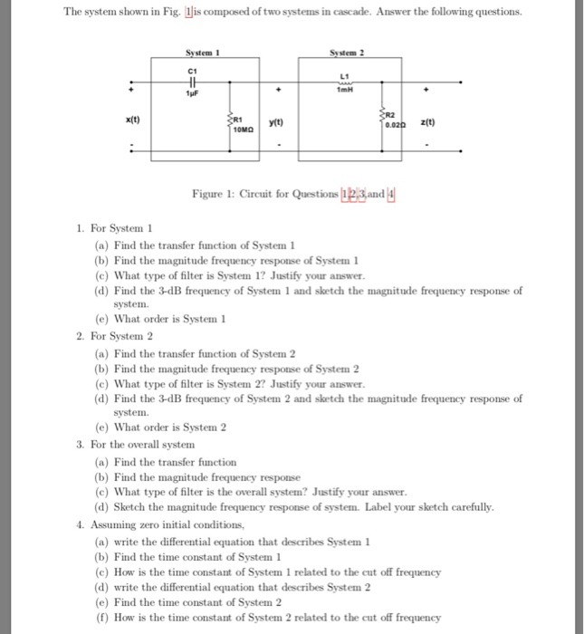 Solved The System Shown In Fig.is Composed Of Two Systems In | Chegg.com