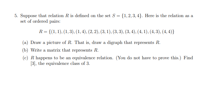 Solved 5. Suppose that relation R is defined on the set S = | Chegg.com